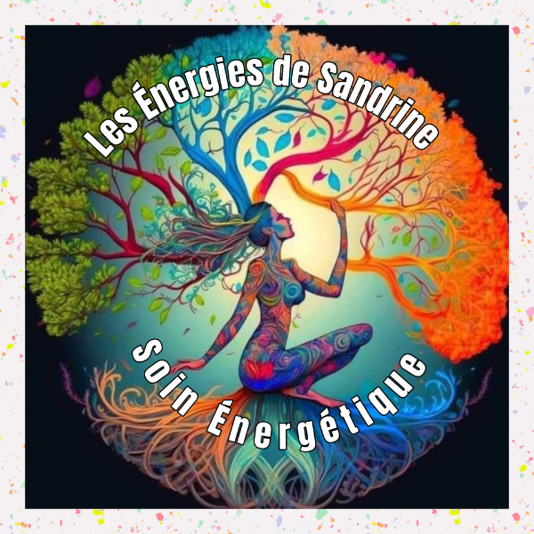LES ÉNERGIES DE SANDRINE
