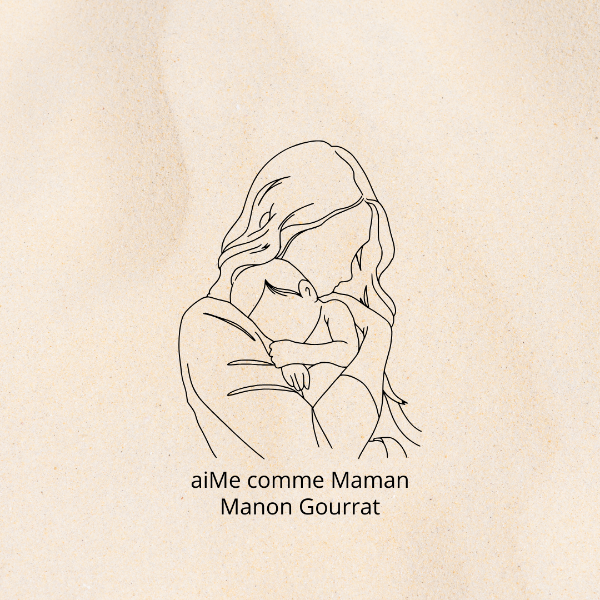 Manon Gourrat - aiMe comme Maman