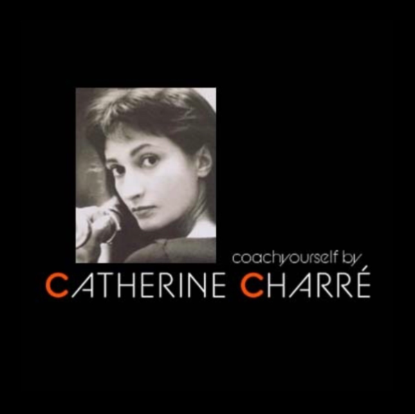 Coach Yourself by Catherine Charré