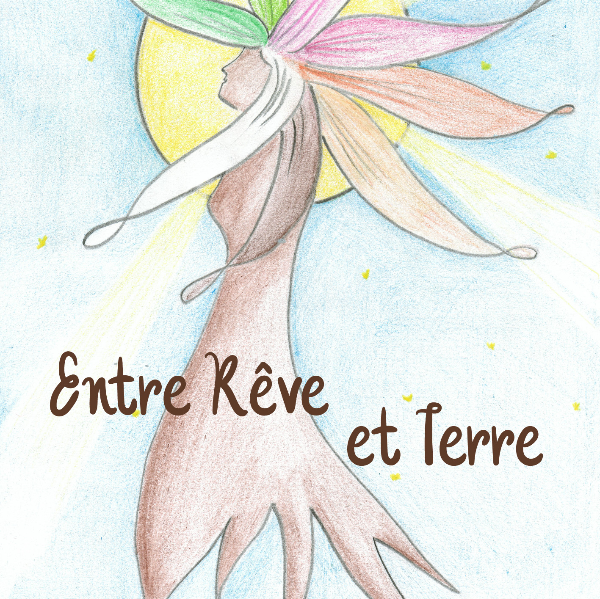 Entre Rêve Et Terre