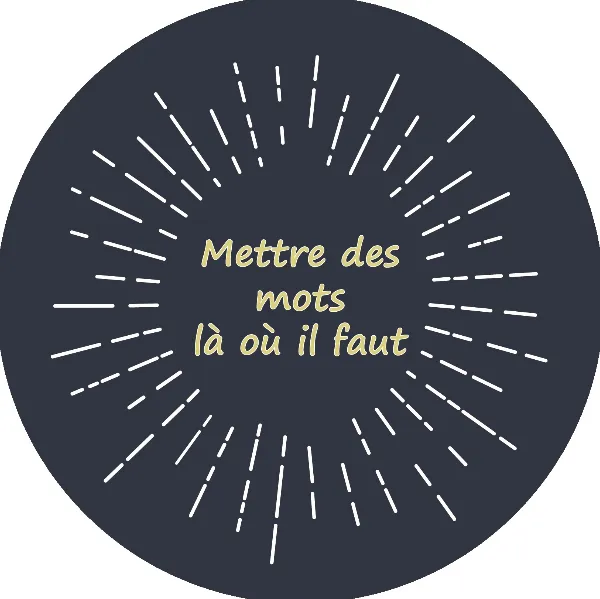 Jeanne Quentin Mettre des mots là où il faut