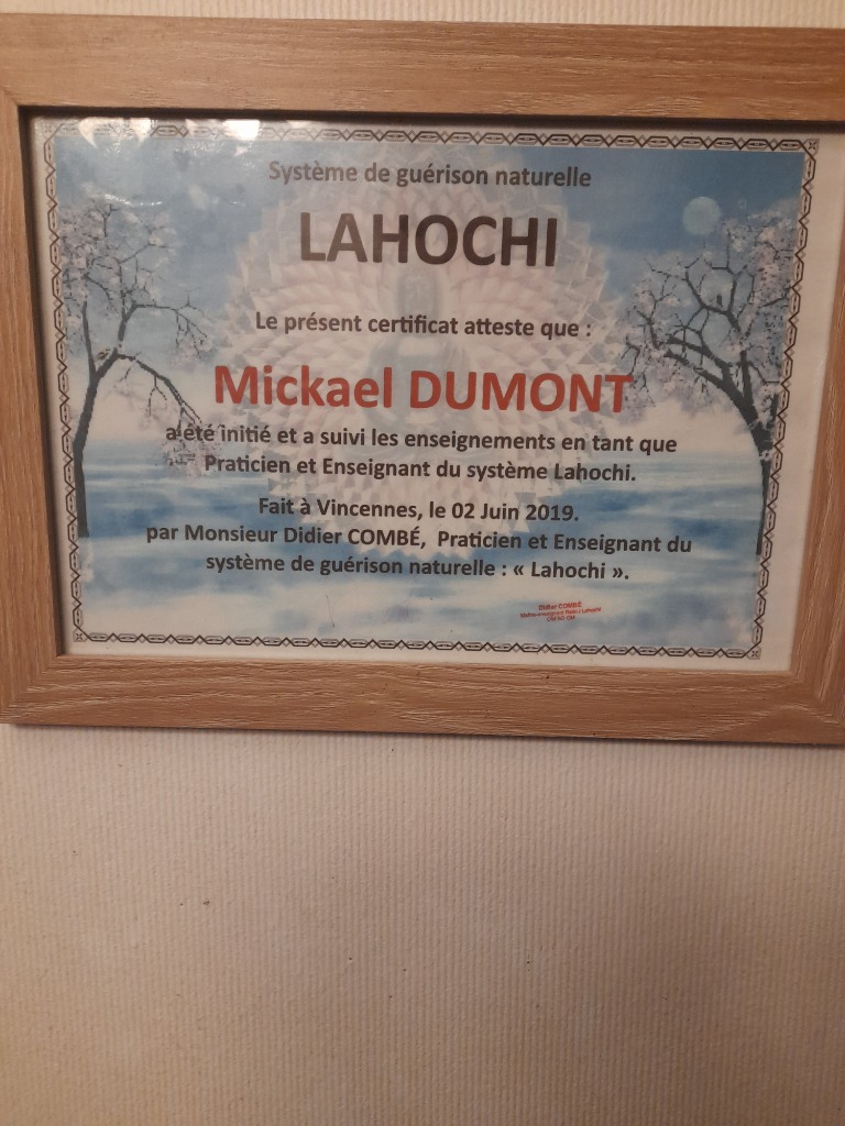 photo diplome BIEN ETRE Mickaël Dumontguérisseur,coupeur de feu