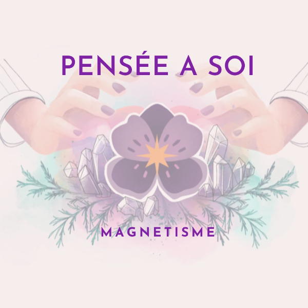 Pensée à soi - Magnétiseur Grenoble
