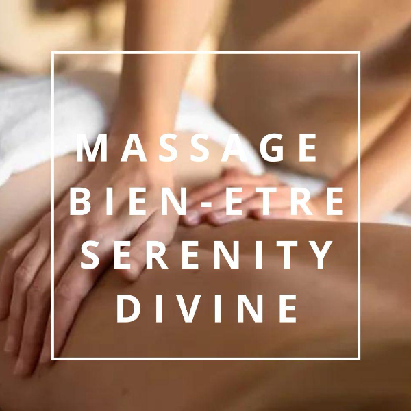 Massage bien-être serenity Divine 