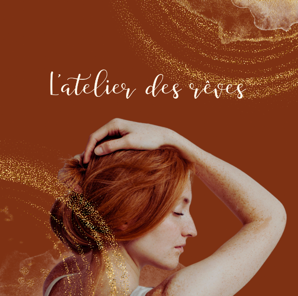 L’atelier des rêves