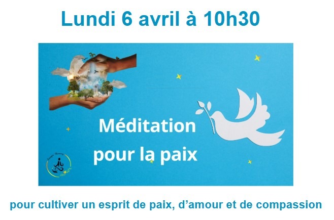 illustration Lu 6/04 à 10h30 - Méditation pour la paix