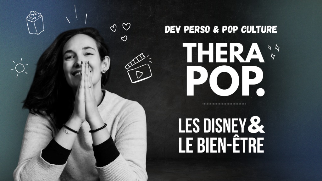 illustration Ce que Disney m’a appris sur le bien-être (et que je n’avais pas vu enfant)