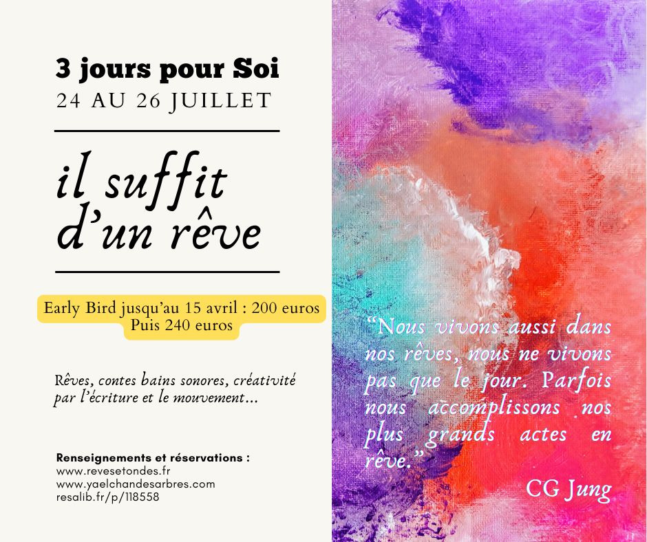 illustration Il suffit d'un rêve - 3 jours pour Soi - 24 au 26 juillet en Ariège