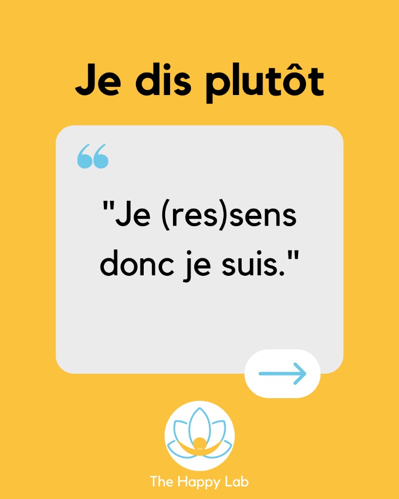 illustration Je (res)sens donc je suis