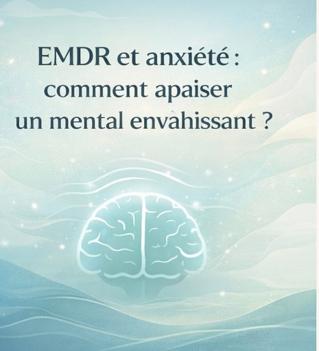 illustration EMDR et anxiété : comment apaiser un mental envahissant ?