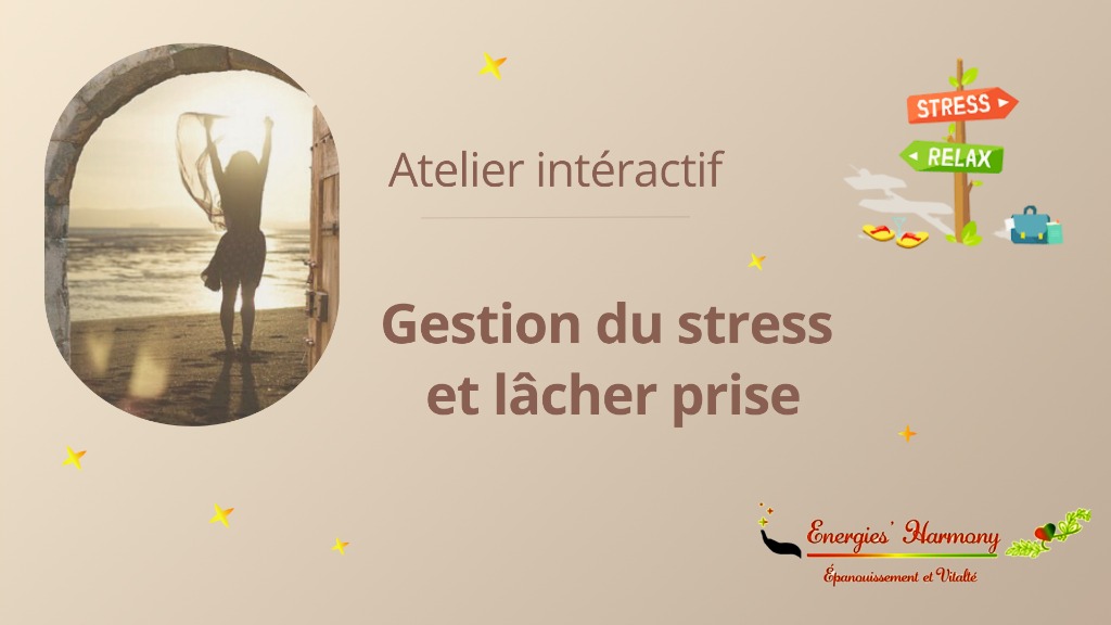 illustration Sa 25/04 à 15h30 - Gestion du stress et lâcher prise