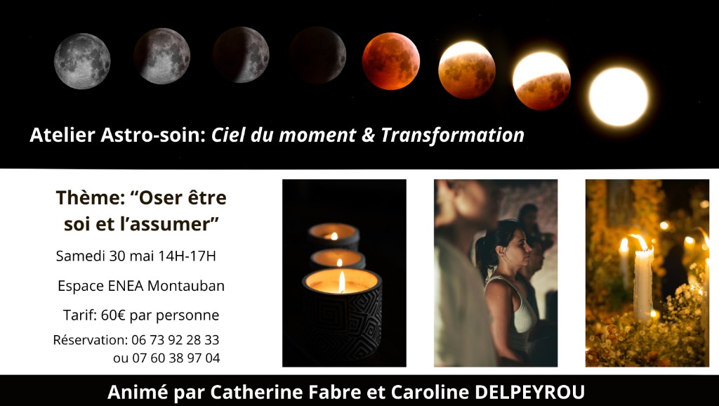 illustration Astro soin: "Oser être soi et l'assumer" samedi 30 mai de 14H à 17H à Espace Enéa Montauban