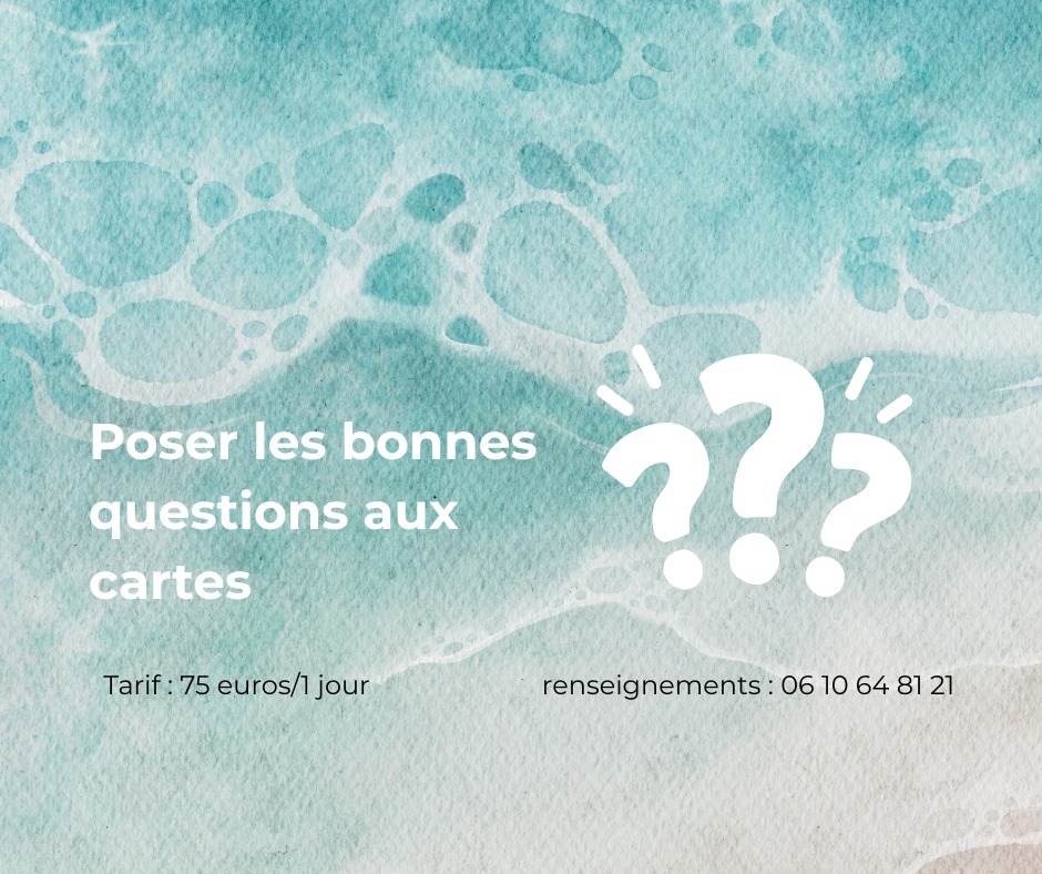 illustration "Poser la bonne question aux cartes" le 25 avril ou le 27 juin à la journée
