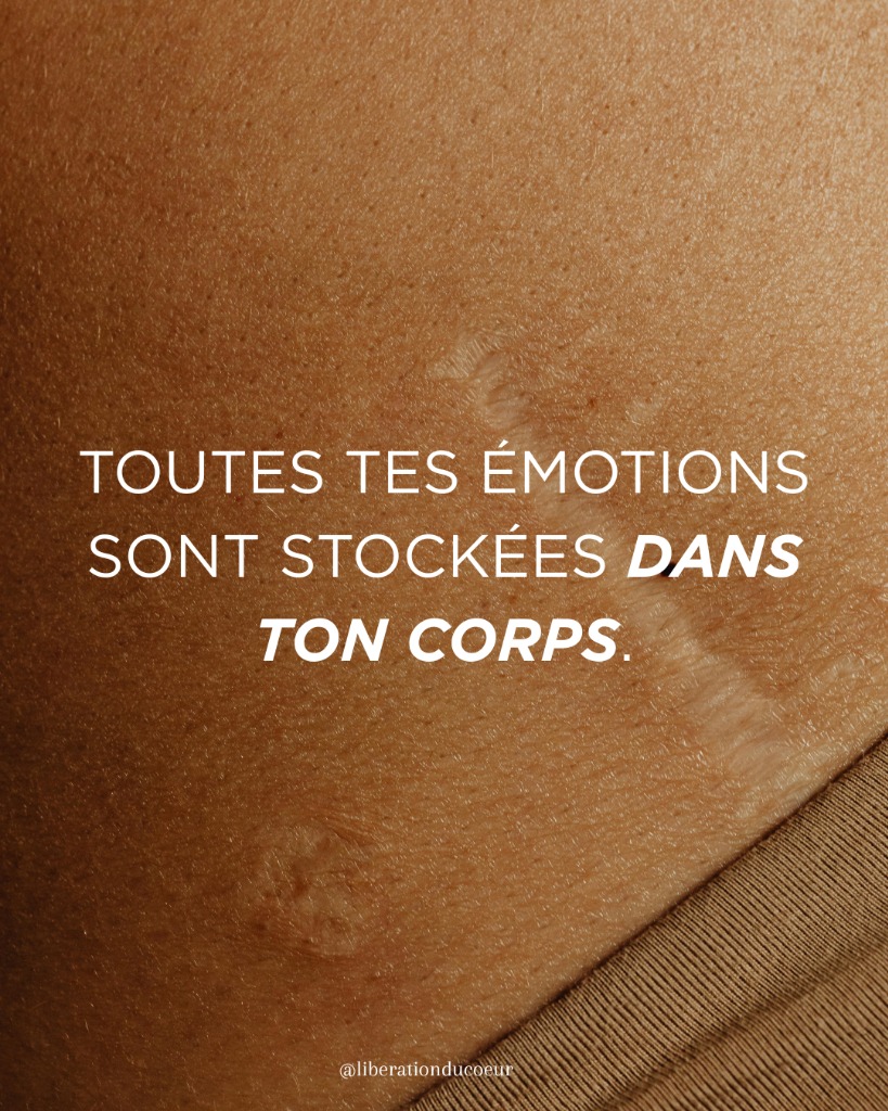 illustration Toutes tes émotions sont stockées dans ton corps.