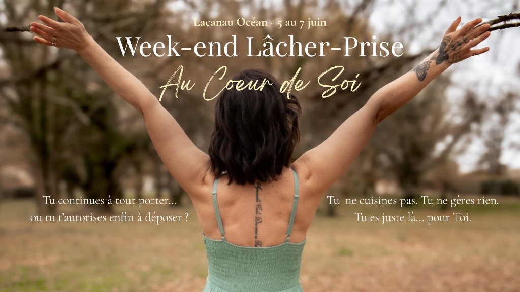 illustration Week-end Lâcher-Prise - Au Coeur de Soi