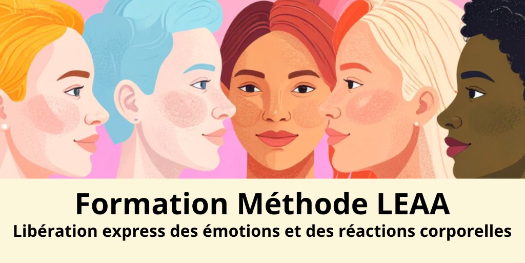 illustration 🚀 Devenez Praticien LEAA® : Libération Express des Émotions et de leur Impact Corporel. BORDEAUX - 2 au 4 juin 2026