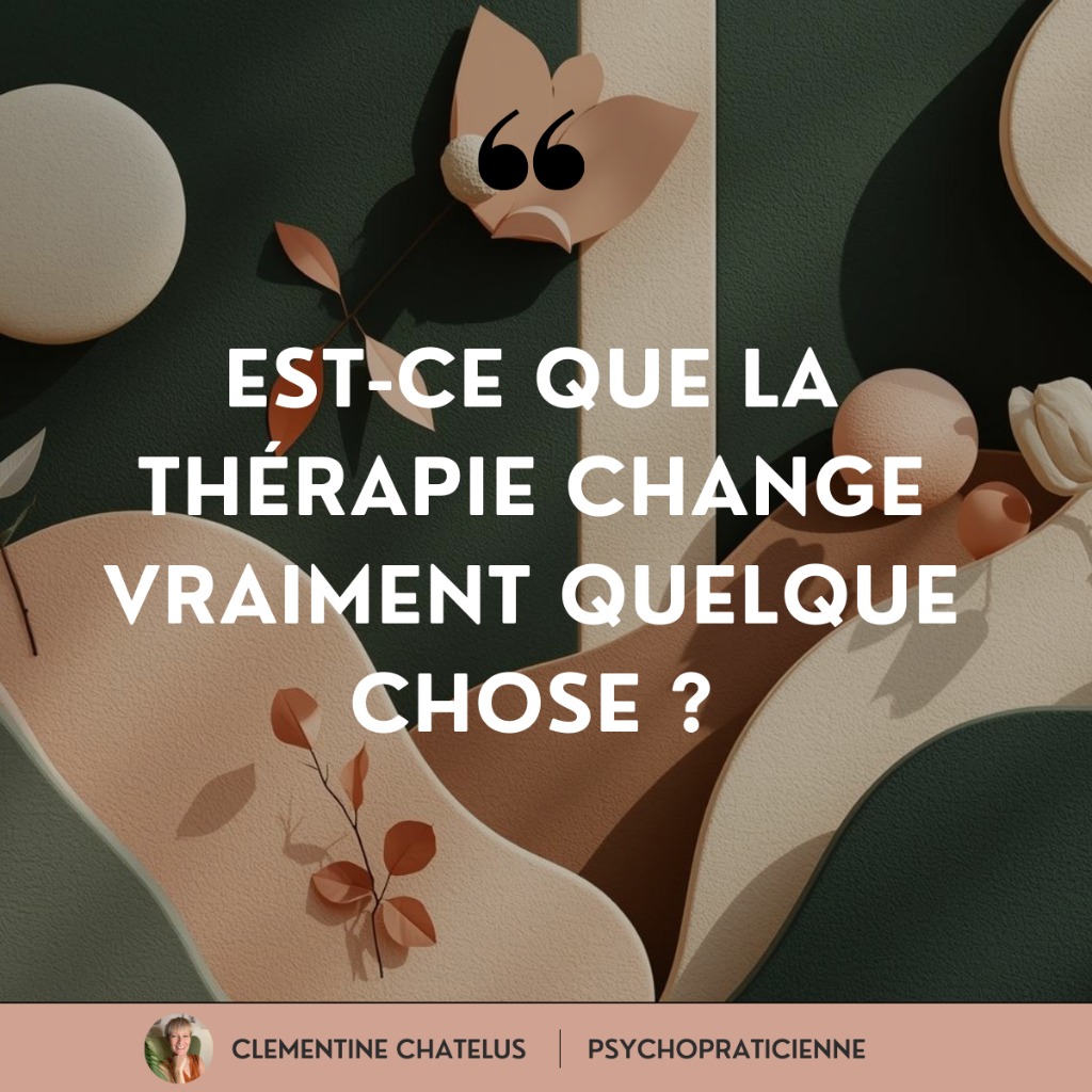 illustration Est-ce que la thérapie change vraiment quelque chose ?