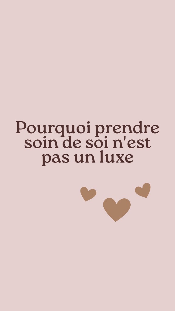 illustration Pourquoi prendre soin de soi n'est pas un luxe
