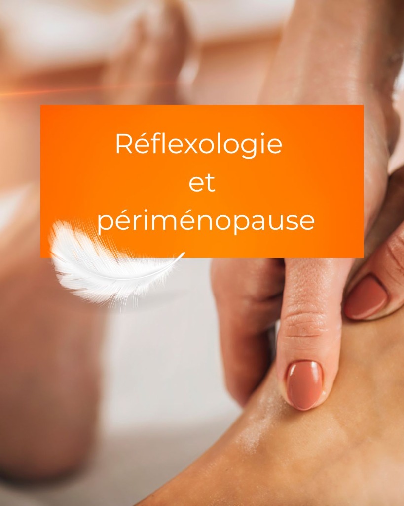 illustration Périménopause et réflexologie : un accompagnement naturel pour mieux vivre cette transition