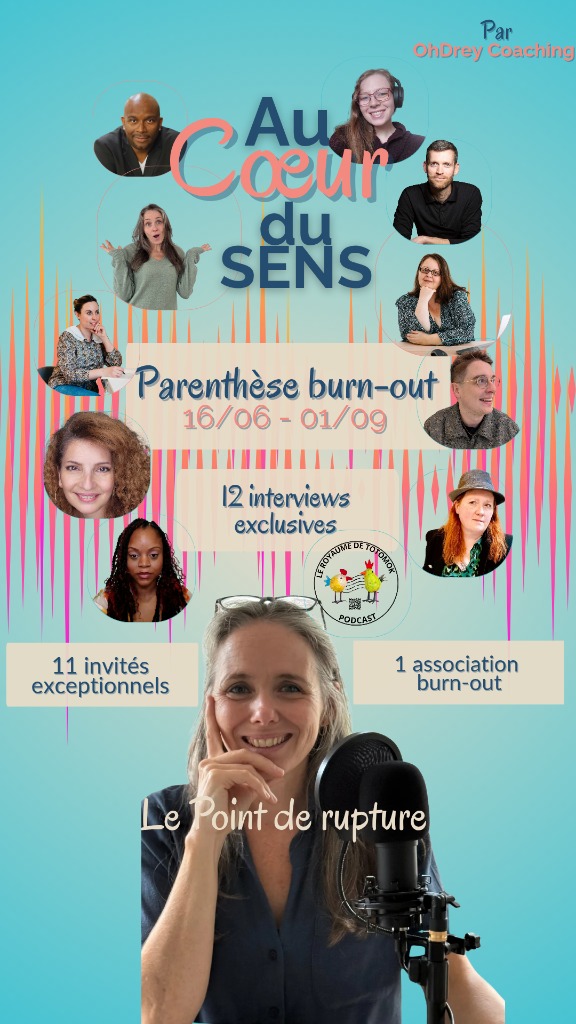 illustration La parenthèse burn-out de l'été sur le Podcast "Au coeur du Sens"