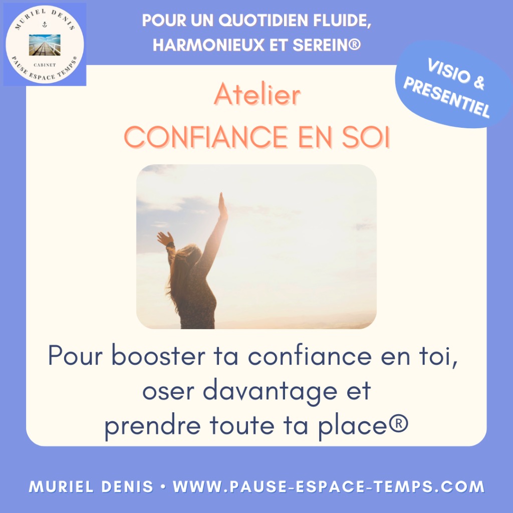 illustration Atelier CONFIANCE EN SOI (1h30) : "Pour booster votre confiance en vous-même au quotidien"®