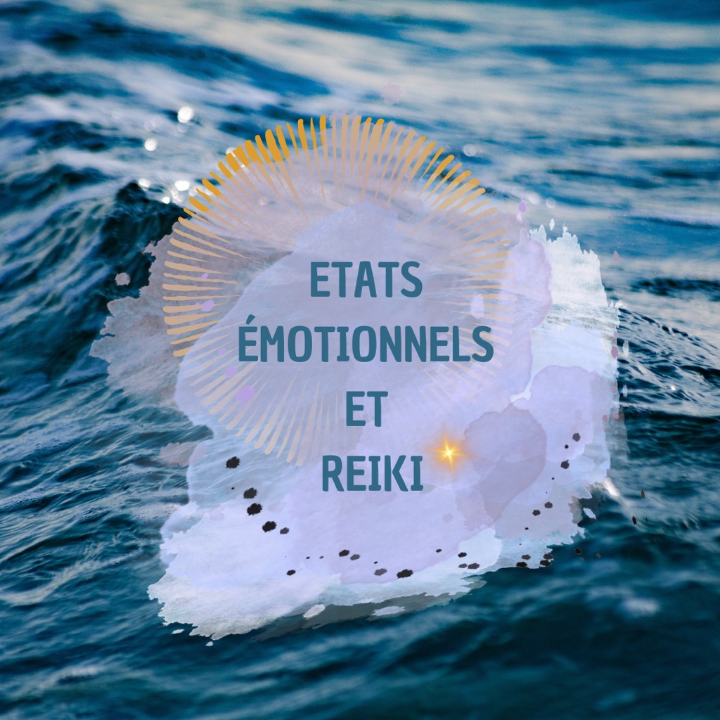 illustration L'ACTION DU REIKI SUR L'ETAT EMOTIONNEL